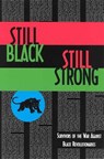 Still Black, Still Strong - Dhoruba Bin Wahad ; Assata Shakur ; Mumia Abu-Jamal - 9780936756745
