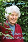 Memoirs of an Ordinary Mystic - Dorothy G. Maclean - 9780936878317