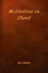 Meditations on Christ - Lee Irwin - 9780936878911