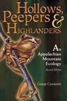 Hollows, Peepers, and Highlanders - George Constantz - 9780937058862