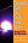 Contacts with the Gods from Space - George King ; Richard Lawrence - 9780937249154