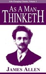 Allen, J: As a Man Thinketh - James Allen - 9780937539569