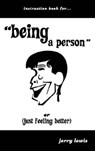 Instruction Book For...Being a Person - Jerry Lewis - 9780937539743