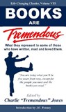 Books Are Tremendous - Charlie Tremendous Jones - 9780937539828