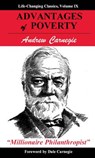 Advantages of Poverty - Andrew Carnegie - 9780937539927