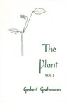 The Plant - Gerbert Grohmann - 9780938250241