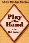 Play of the Hand in the 21st Century: The Diamond Series - Audrey Grant - 9780939460946