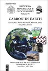 Carbon in Earth - Robert M. Hazen ; Adrian P. Jones ; John A. Baross - 9780939950904