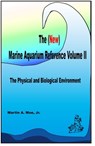 The (New) Marine Aquarium Reference Volume II - Martin A. Moe Jr - 9780939960170