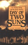 Day of Two Suns - Jane Dibblin - 9780941533836
