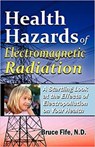 Health Hazards of Electromagnetic Radiation - Dr Bruce Fife - 9780941599696