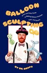 Balloon Sculpting - Dr Dropo - 9780941599832