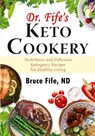 Dr Fife's Keto Cookery - Dr Bruce Fife - 9780941599979
