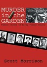 Murder in the Garden - Scott Morrison - 9780941936996