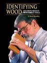 Identifying Wood: Accurate Results with Simple Tools - R. Bruce Hoadley - 9780942391046