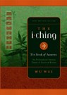 The I Ching - Wu Wei - 9780943015415
