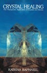 Crystal Healing - Katrina Raphaell - 9780943358307