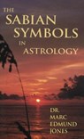 Sabian Symbols in Astrology - Dr Marc Edmund Jones - 9780943358406