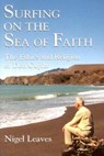 Surfing on the Sea of Faith - Nigel Leaves - 9780944344637