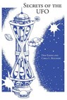 Secrets of the UFO - RUECKERT,  Carla Lisbeth - 9780945007005