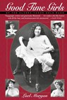 Good Time Girls of the Alaska-Yukon Gold Rush - Lael Morgan - 9780945397762