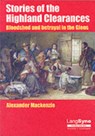 Stories of the Highland Clearances - Alexander Mackenzie - 9780946264681