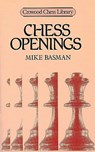 Chess Openings - Mike Basman - 9780946284740