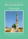 The Life of the Prophet Muhammad - Leila Azzam ; Aisha Gouverneur - 9780946621026