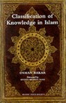 Classification of Knowledge in Islam - Osman Bakar - 9780946621712