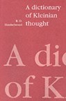 A Dictionary of Kleinian Thought - R. D. Hinshelwood - 9780946960835