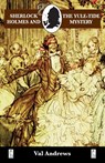 Sherlock Holmes and the Yule-tide Mystery - Val Andrews - 9780947533113
