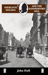 Sherlock Holmes and the Hammerford Will - John Hall - 9780947533984