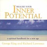 Realise Your Inner Potential - Dr. George King ; Richard Lawrence - 9780947550035