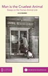 Man is the Cruelest Animal - MUNRO,  Lyle - 9780949313447