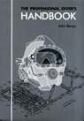 The Professional Diver's Handbook - John Bevan - 9780950824260