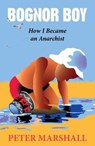Bognor Boy - Peter Marshall - 9780951106976