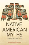 NATIVE AMERICAN MYTHS - Rosalind Kerven - 9780953745487