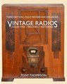 Vintage Radios - Collecting, Servicing, Restoring - THOMPSON BSC,  Tony - 9780953821839