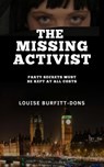 The Missing Activist - Louise Burfitt-Dons - 9780953852284