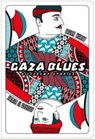 Gaza Blues - Samir El-Youssef ; Etgar Keret - 9780954054243