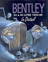 Bentley 3-1/2 and 4-1/4 Litre in Detail 1933-40 - Nick Walker - 9780954106317