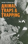 Animal Traps and Trapping - James A. Bateman - 9780954211776