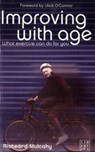Improving with Age - Risteard Mulcahy - 9780954533526