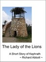 The Lady of the Lions - Richard Abbott - 9780954553555