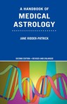 A Handbook of Medical Astrology - Jane Ridder-Patrick - 9780955198908