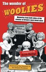 The Wonder of Woolies - Derek Phillips - 9780955333453