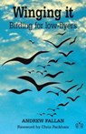Winging it - Andrew Fallan - 9780955392856