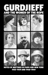 Gurdjieff and the Women of the Rope - Solita Solano - 9780955909061