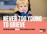 Never Too Young To Grieve - Winston's Wish - 9780955953965