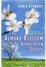 The Almond Blossom Appreciation Society - Chris Stewart - 9780956003829